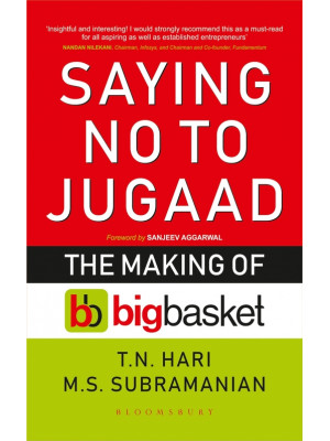 Saying no to Jugaad :The making of BigBasket 